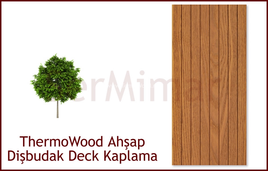 ThermoWood Dişbudak Deck